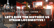 將圖片載入圖庫檢視器 Hokkaido, Japan - Let's ride the historic US steam locomotive !