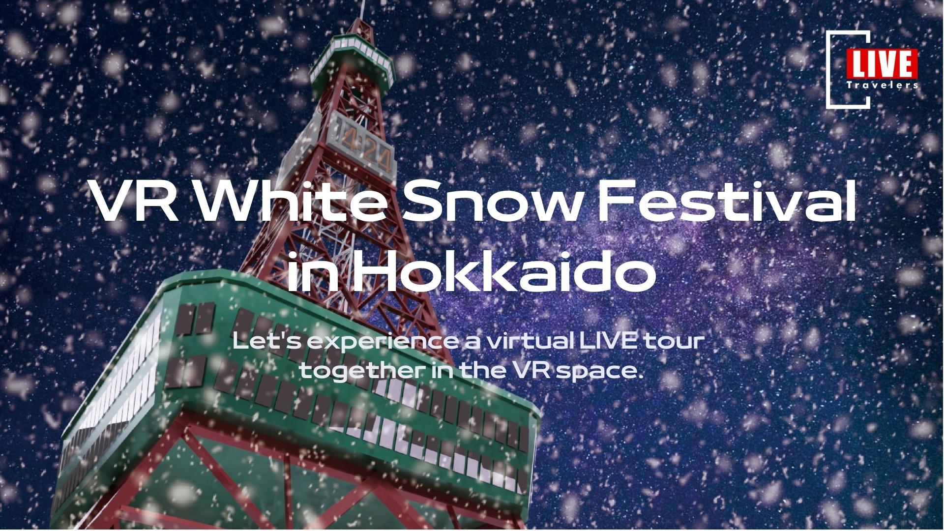 VR White Snow Festival in Hokkaido