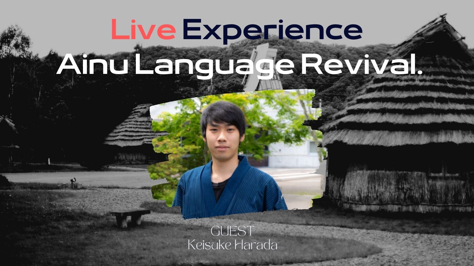 Free tour registration（Live Experience / Ainu Language Revival）